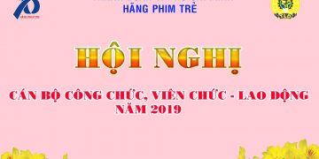 Hãng Phim Trẻ tổ chức hội nghị Cán bộ Công chức, Viên chức – Lao động năm 2019
