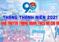 Chào tháng thanh niên 2021 “Tự hào truyền thống Đoàn TNCS Hồ Chí Minh”