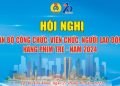 Hội nghị Cán bộ công chức, viên chức, người lao động năm 2024