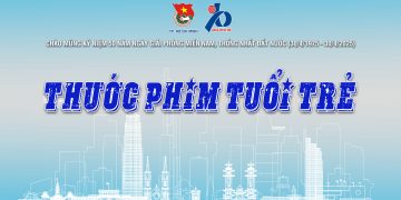Thước phim tuổi trẻ – Tập 1: Họ hy sinh vì Tổ Quốc