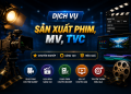 Sản xuất phim, MV, TVC