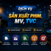 Sản xuất phim, MV, TVC